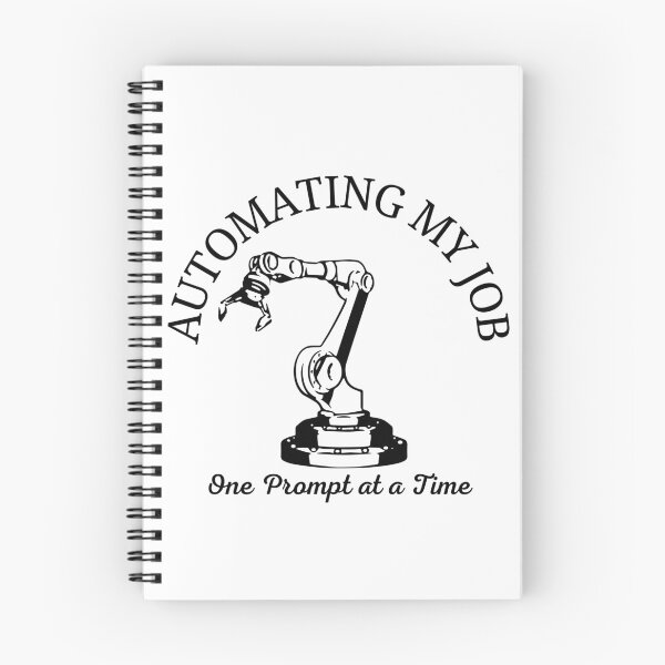 Item preview, Automating My Job – AI Humor for Prompt Engineers designed and sold by Honominu.