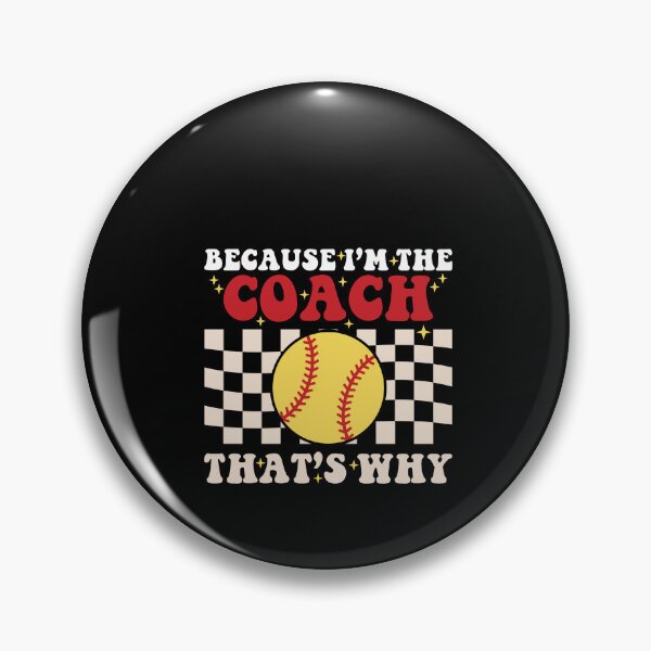 Artikelvorschau, Weil ich der Trainer bin, deshalb Softball entworfen und verkauft von SakuraPxl.
