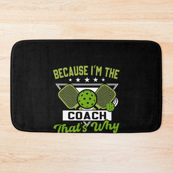 Item preview, Because I'm The Coach That's Why Pickleball designed and sold by SakuraPxl.