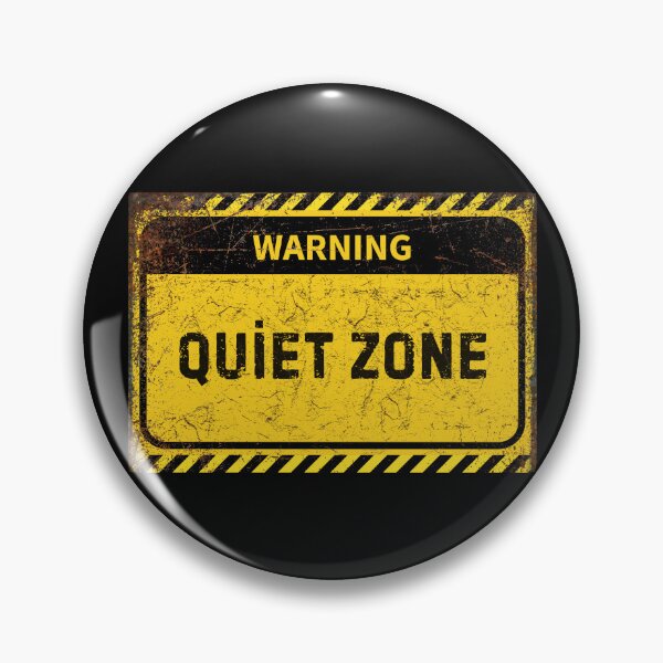 Item preview, Warning Quiet Zone Sign - Distressed Industrial Safety Notice for Noise Control designed and sold by Psycho-Crazy.