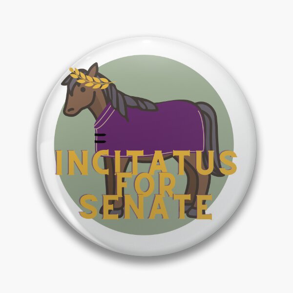 Item preview, Incitatus for Senate designed and sold by MagistraHaworth.