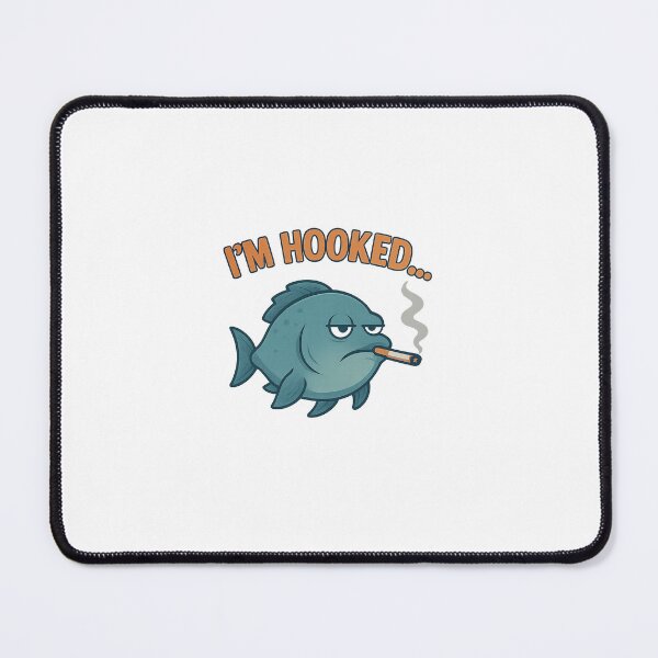 Item preview, I'm Hooked... designed and sold by derpaulferreira.