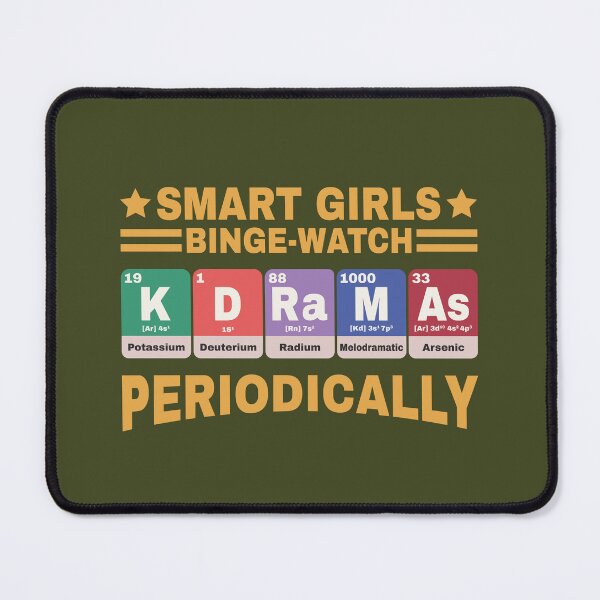 Item preview, Smart Girls Binge-Watch K-DRAMAS Periodically | K-Drama Fandom designed and sold by KGlam.