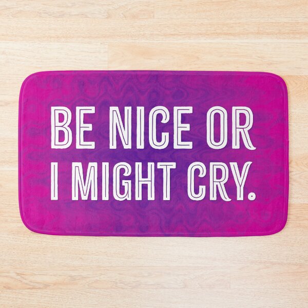 Item preview, Be Nice Or I Might Cry - Fuchsia Indigo Wave designed and sold by sillyjess.