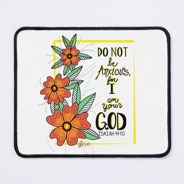 Item preview, Do not be anxious, for I am your god. Isaiah 41:10 designed and sold by Handmadebyjessm.
