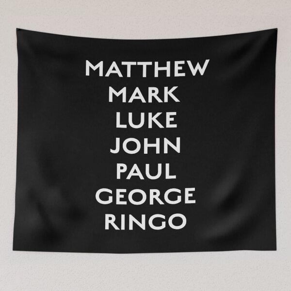 Item preview, Matthew, Mark, Luke, John, Paul, George & Ringo designed and sold by BANDOFSCRIBBLE Hollywood.