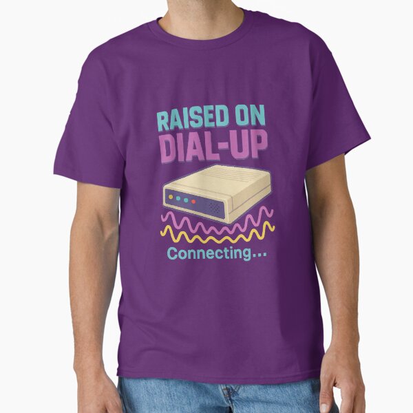 Item preview, Raised on Dial-up designed and sold by ClackersCorner.