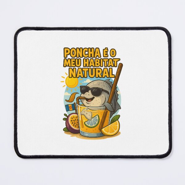 Item preview, Poncha é o meu Habitat Natural designed and sold by derpaulferreira.