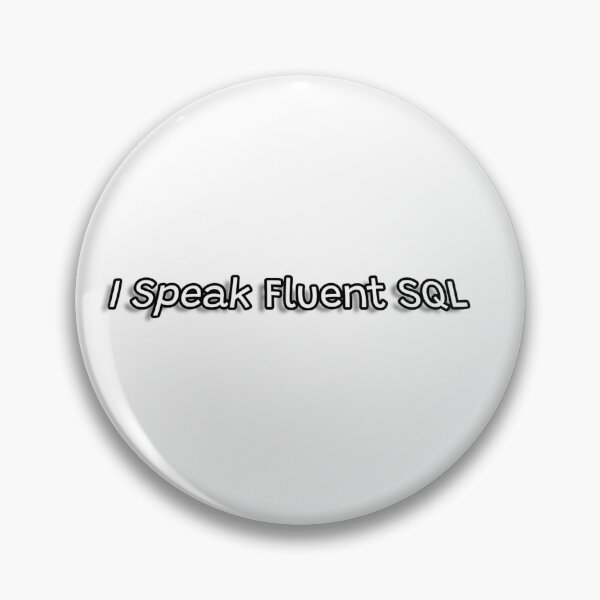 Item preview, I Speak Fluent SQL designed and sold by Yenomprod.