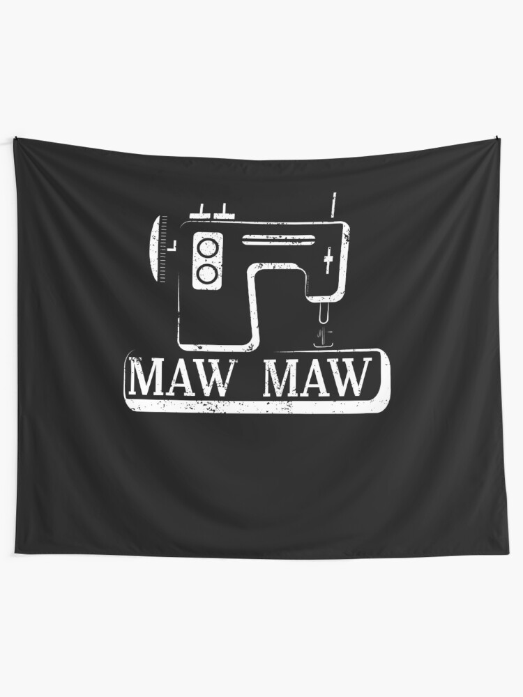 Oma Sewing Maw Maw Nahmaschine T Shirt Wandbehang Von Shoppzee Redbubble