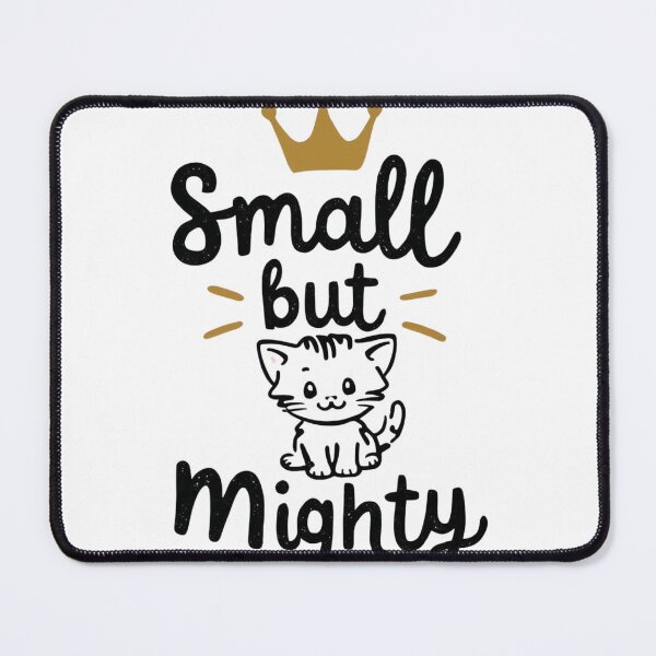 Item preview, Small But Mighty – Cute Kitten Minimalist Empowerment Graphic designed and sold by 50ファイターJP.