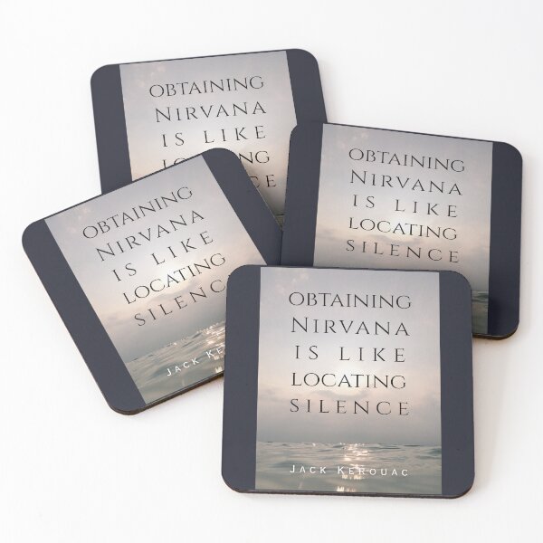 Item preview, Jack Kerouac quote: Obtaining nirvana is like locating silence designed and sold by artbleed.