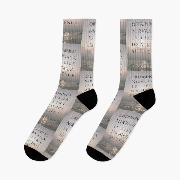 Item preview, Jack Kerouac quote: Obtaining nirvana is like locating silence designed and sold by artbleed.