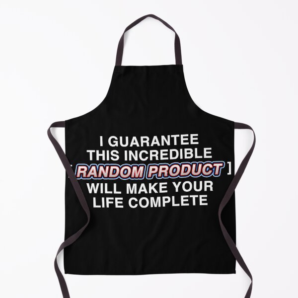 Item preview, I Guarantee This Incredible [Random Product] Will Make Your Life Complete designed and sold by SBVillard.