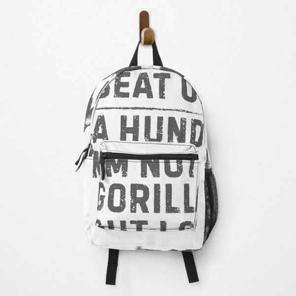 Item preview, I’m Not A Gorilla But I Can Beat Off A Hundred Men designed and sold by Idontwannaknow.