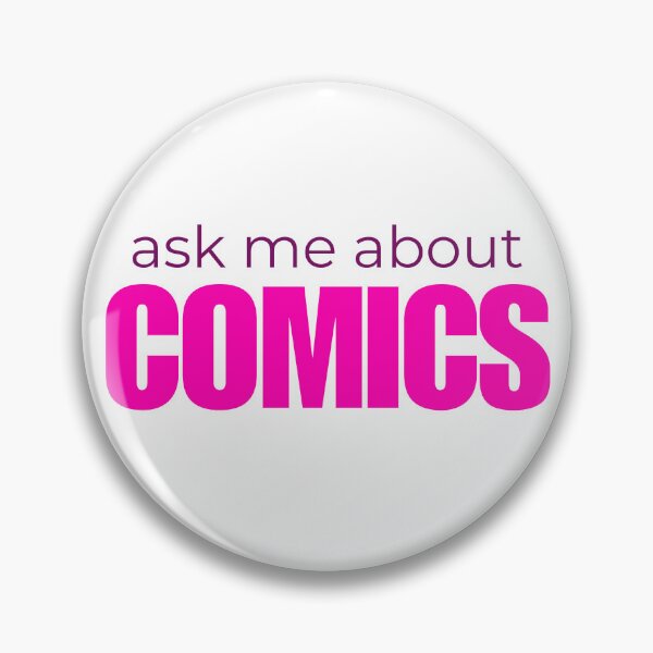 Item preview, Ask Me About Comics designed and sold by HyperfixationStation.