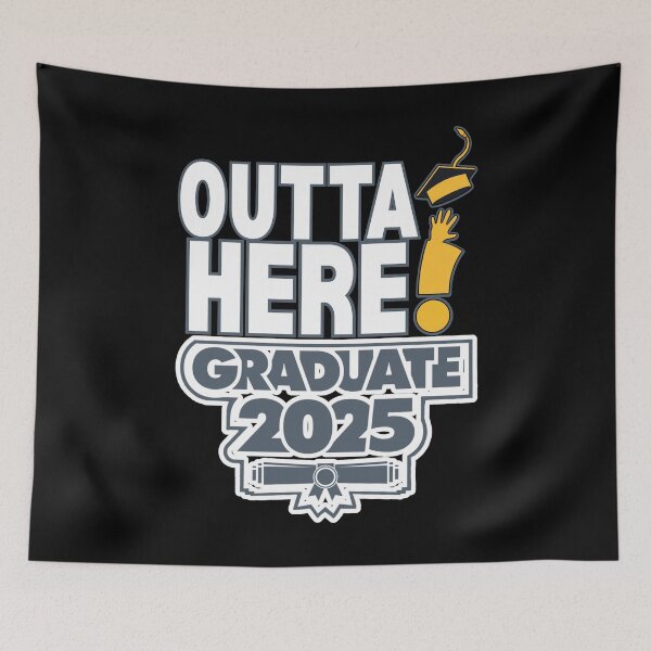 Item preview, Graduate 2025 Outta Here! designed and sold by BeesNeesTees.