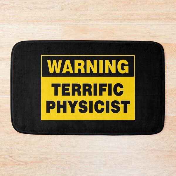 Item preview, WARNING SIGN, TERRIFIC PHYSICIST, INDUSTRIAL SIGNAGE, FUNNY designed and sold by AASparksDesigns.