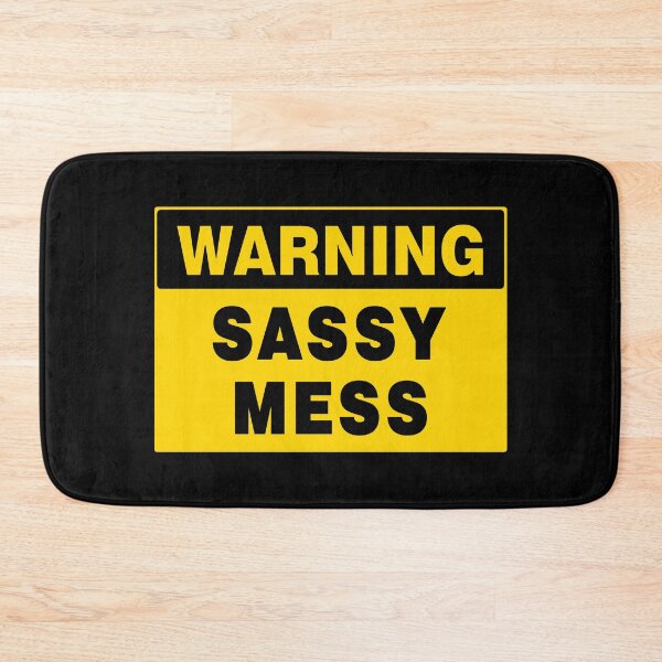Item preview, WARNING SIGN, SASSY MESS, INDUSTRIAL SIGNAGE, FUNNY designed and sold by AASparksDesigns.