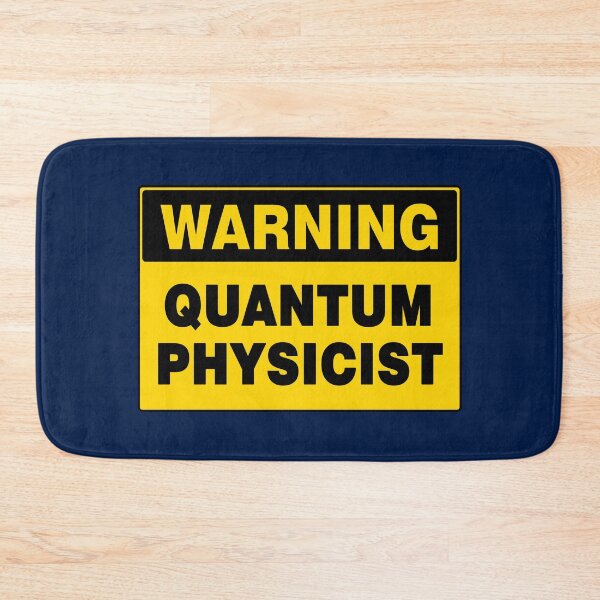 Item preview, WARNING SIGN, QUANTUM PHYSICIST, INDUSTRIAL SIGNAGE, FUNNY designed and sold by AASparksDesigns.