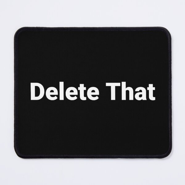 Item preview, Delete That designed and sold by Text-based T-Shirts and Gifts.