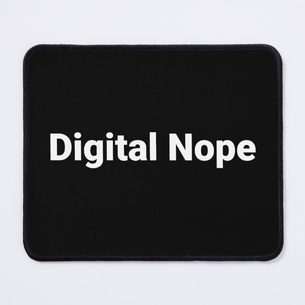 Item preview, Digital Nope designed and sold by Text-based T-Shirts and Gifts.