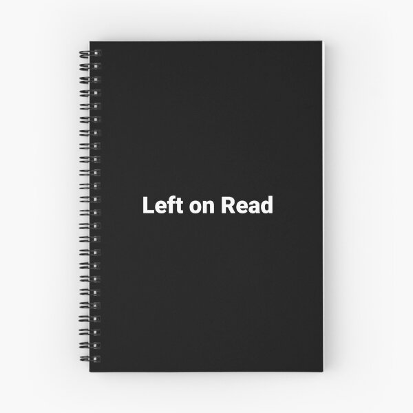 Item preview, Left on Read designed and sold by Text-based T-Shirts and Gifts.