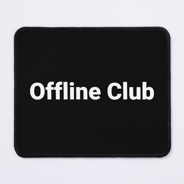Item preview, Offline Club designed and sold by Text-based T-Shirts and Gifts.