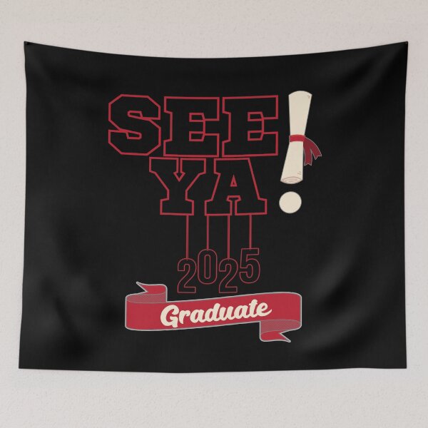 Item preview, Graduate 2025 See Ya! (Dark Letters) designed and sold by BeesNeesTees.