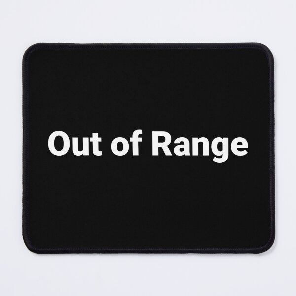 Item preview, Out of Range designed and sold by Text-based T-Shirts and Gifts.