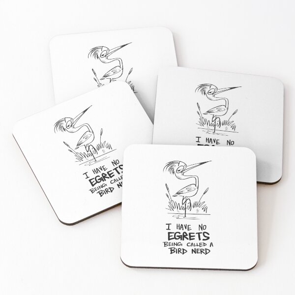 Item preview, I Have No Egrets Being a Bird Nerd designed and sold by Green Humour.