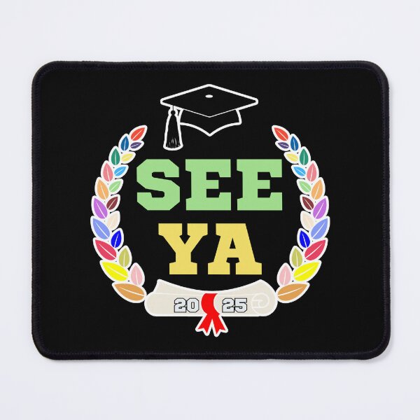 Item preview, Graduate 2025 See Ya! Crest designed and sold by BeesNeesTees.
