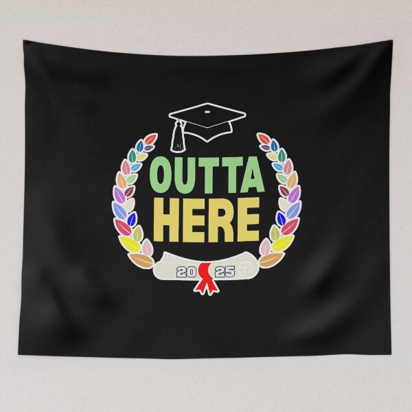 Item preview, Graduate 2025 Outta Here! Crest designed and sold by BeesNeesTees.