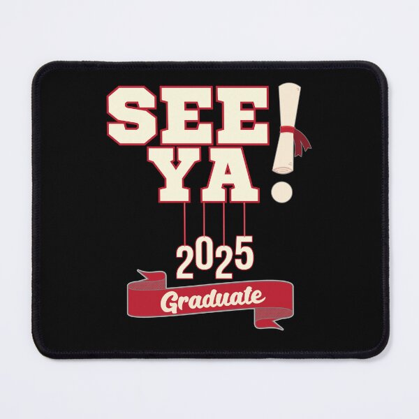Item preview, Graduate 2025 See Ya! (Light Letters) designed and sold by BeesNeesTees.