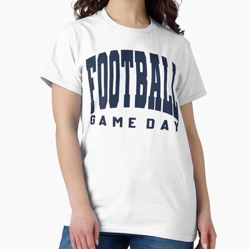 Game Day Vibes Sweatshirt, Gift For Football Fans And Friends, Game Day Essential Gift For Her, Him, And Sports Lovers, Football Girl Shirt, Gift Idea For Game Day Crew, Mom, Or Dad Classic T-Shirt Fashion24Hs