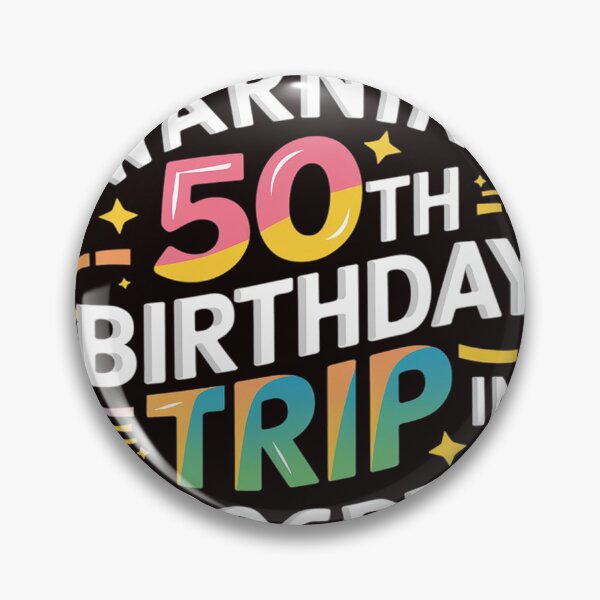 Item preview, 50th Birthday Trip Men Women Family 50 Years Old Birthday designed and sold by MAKOPOKOShop.