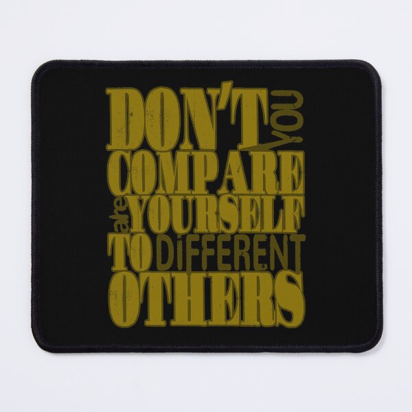 Item preview, Don't compare yourself to others. Be different. designed and sold by Bearded Jester Designs.