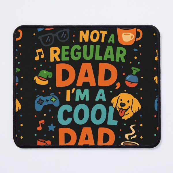 Item preview, I'm not a regular dad. I'm a cool dad. designed and sold by Nat-Rio.