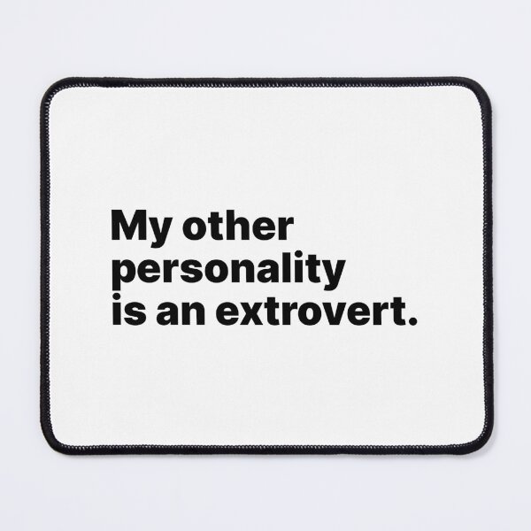Item preview, My other personality is an extrovert | Black text designed and sold by ThingsOnTees.