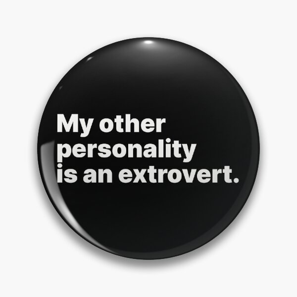 Item preview, My other personality is an extrovert | White text designed and sold by ThingsOnTees.