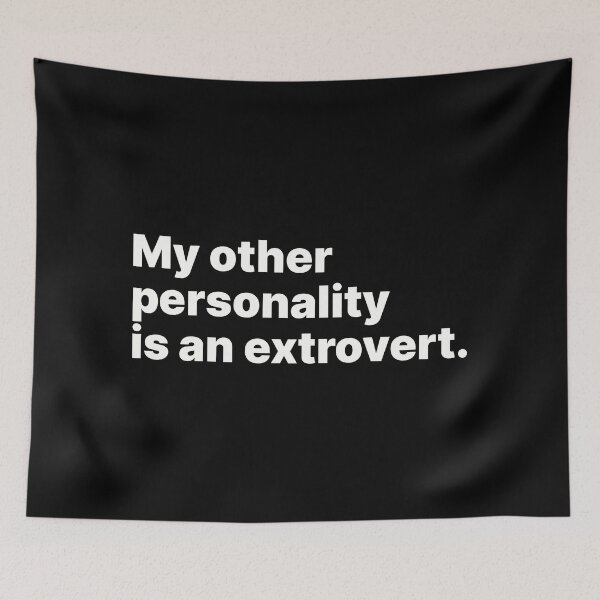 Item preview, My other personality is an extrovert | White text designed and sold by ThingsOnTees.