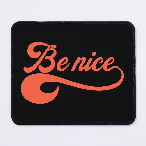 Item preview, Be Nice - Friendly and Positive Retro Typography designed and sold by The secret storage room.