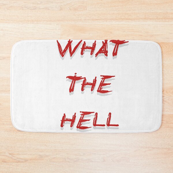 Item preview, WHAT THE HELL designed and sold by Ellecher23.