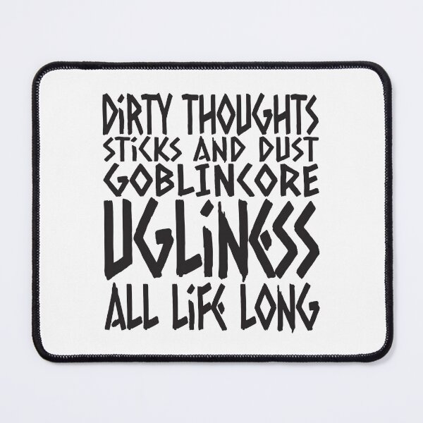 Item preview, Ugly Thoughts Sticks And Dust GOBLINCORE Manifest designed and sold by Marny Design.