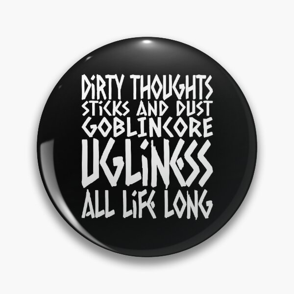 Item preview, Dirty Thoughts Sticks And Dust GOBLINCORE Manifest designed and sold by Marny Design.
