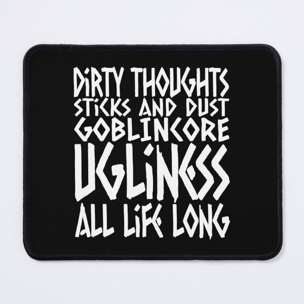 Item preview, Dirty Thoughts Sticks And Dust GOBLINCORE Manifest designed and sold by Marny Design.