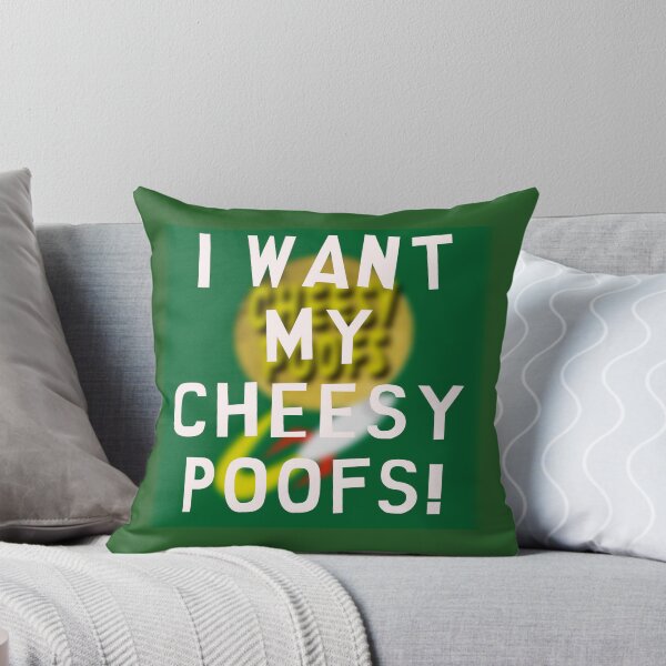 Item preview, I Want My Cheesy Poofs! designed and sold by iwannabeold.