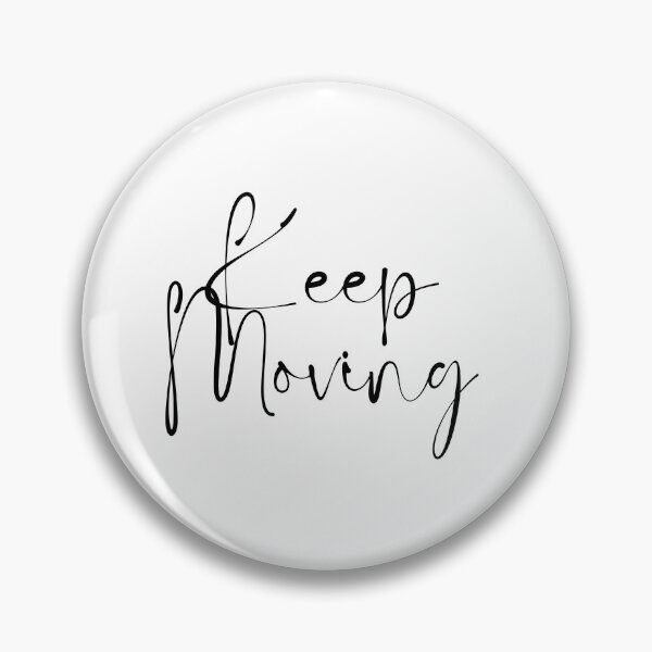 Item preview, Keep Moving  designed and sold by FashionN5.