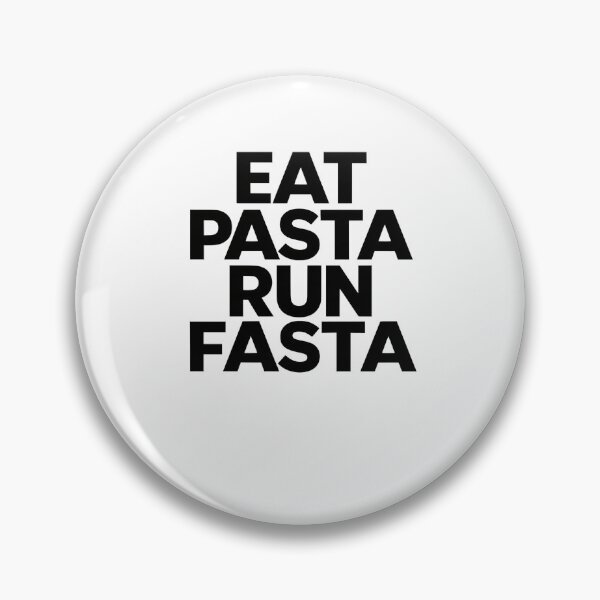 Item preview, Eat pasta Run Fasta Funny Saying  designed and sold by SkeletonsDanger.