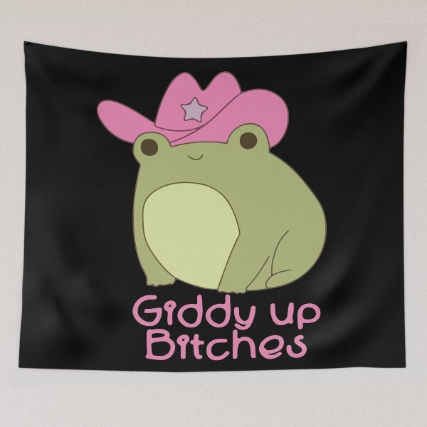 Item preview, Giddy up bitches frog  designed and sold by BrownHorse90s.
